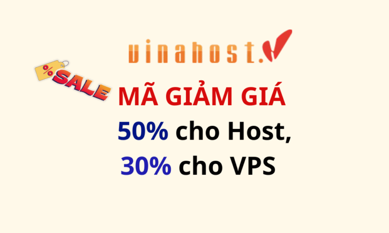 Mã giảm giá Vinahost – Khuyến mãi đến 50% Hosting, VPS (8/2025)