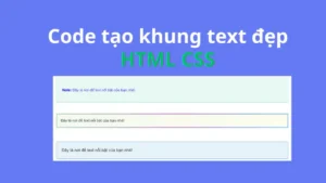 Tổng hợp những đoạn code tạo khung Text đẹp HTML, CSS