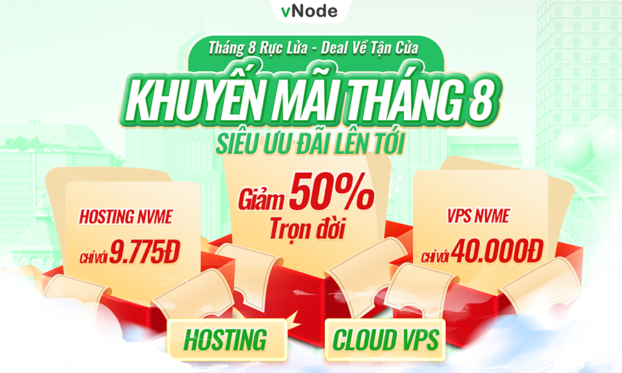 Khuyến mãi, Mã giảm giá 50% Hosting và VPS trọn đời tại Vnode (8/2025)