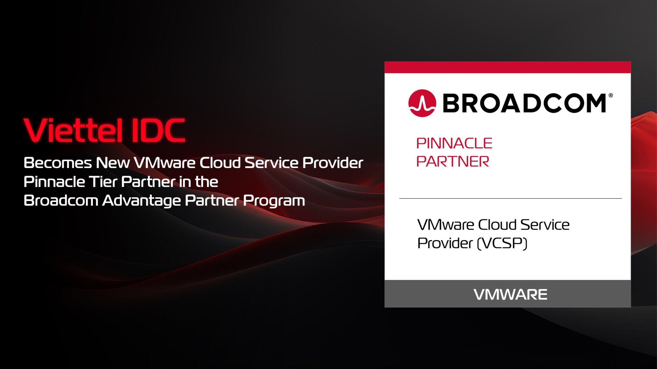 Viettel IDC Pinnacle Partner Broadcom scaled 1